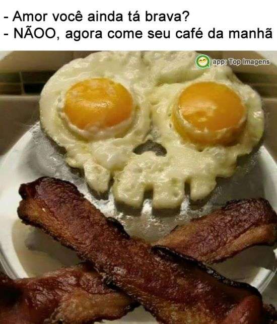 Ainda tá brava